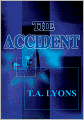 The Accident