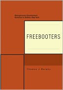 Freebooters: Disingenuous Development Schemes in Buffalo, New York