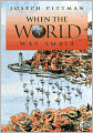When the World Was Small