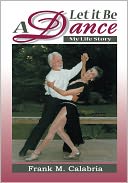 download Let it Be A Dance : My Life Story book