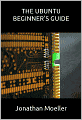 The Ubuntu Beginner's Guide - Third Edition