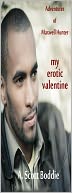 My Erotic Valentine: Adventures of Maxwell Hunter