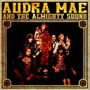 Audra Mae and the Almighty Sound