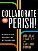 download Collaborate or Perish! : Reaching Across Boundaries in a Networked World book