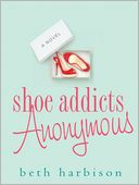 Shoe Addicts Anonymous: Shoe Addicts Anonymous Series, Book 1