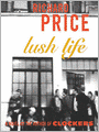 Lush Life: A Novel