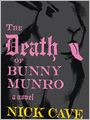 The Death of Bunny Munro: A Novel