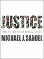 Justice: What's the Right Thing to Do?