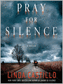 Pray for Silence (Kate Burkholder Series #2)