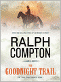 The Goodnight Trail (Trail Drive Series #1)