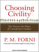 download Choosing Civility : The Twenty-Five Rules of Considerate Conduct book
