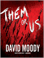 Them or Us: Hater Trilogy, Book 3