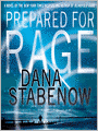 Prepared for Rage: A Novel