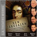 New Jerusalem: The Interrogation of Baruch de Spinoza at Talmud Torah Congregation: Amsterdam, July 27, 1656