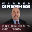 Don't Count the Yes's, Count the No's