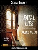 Fatal Lies: Liebermann Papers / Mortalis Series, Book 3