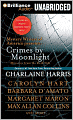 Crimes by Moonlight: Mysteries from the Dark Side