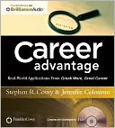 Career Advantage: Real-World Applications from Great Work, Great Career