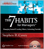 The 7 Habits for Managers: Managing Yourself, Leading Others, Unleashing Potential