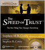 The Speed of Trust: The One Thing That Changes Everything