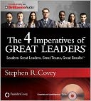 The 4 Imperatives of Great Leaders