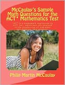 McCaulay's Sample Math Questions for the ACT* Mathematics Test