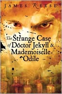 The Strange Case of Doctor Jekyll & Mademoiselle Odile