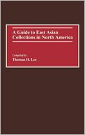 A Guide to East Asian Collections in North America