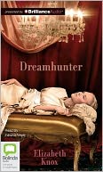 Dreamhunter (Dreamhunter Duet Series #1)