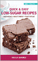 Quick & Easy Low-Sugar Recipes: Lose Weight • Boost Energy • Fight Fatigue