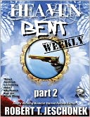 Heaven Bent, Part 2