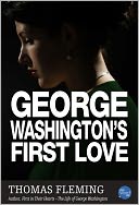 George Washington's First Love
