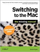Switching to the Mac, Snow Leopard Edition: The Missing Manual