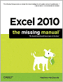 Excel 2010: The Missing Manual