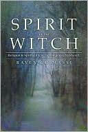 Spirit of the Witch: Religion & Spirituality in Contemporary Witchcraft