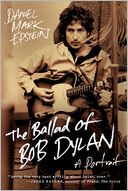 The Ballad of Bob Dylan: A Portrait