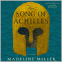 The Song of Achilles: A Novel