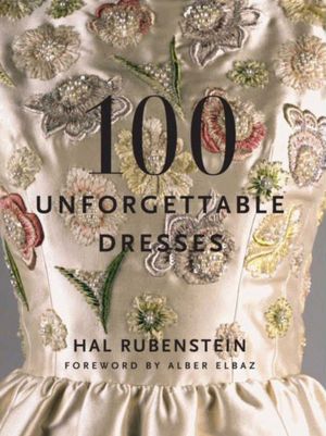 100 Unforgettable Dresses