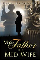 download My Father The Mid-Wife book
