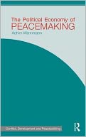 download The Political Economy of Peacemaking book