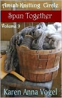 download Amish Knitting Circle- Volume 9- Spun Together book