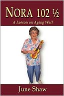 NORA 102 1/2: A Lesson on Aging Well