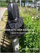 COME WITH YOUR BACKPACK--Prepare for an Adventurous Journey