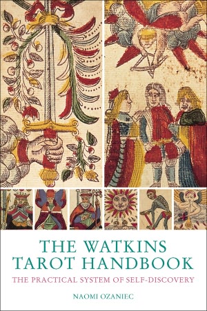 The Watkins Tarot Handbook: The Practical System of Self-discovery