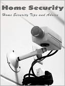 Home Security Tips and Advice