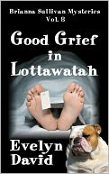 Good Grief in Lottawatah