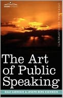 The Art of Public Speaking by Dale Breckenridge Carnegie