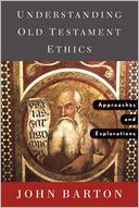 Understanding Old Testament Ethics