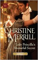 Lady Priscilla's Shameful Secret (Harlequin Historical Series #1089)