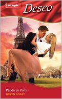 Pasion En Paris (The Billionaire's Bedside Manner) (Harlequin Deseo Series #833)